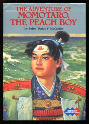  The Story of Momotaro, A Brave Peach Boy Who Fights Demons with Unusual Companions!