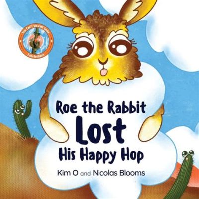  The Rabbit Who Lost His Ears - A Hilarious Tale of Trickery, Deception and Finding Yourself!